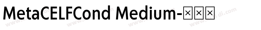 MetaCELFCond Medium字体转换